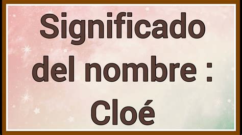 cloe significado biblico.